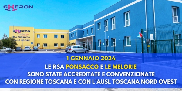 Accreditate e convenzionate il 1º gennaio 2024 con l’AUSL Toscana Nord Ovest le nuove RSA Ponsacco e Le Melorie