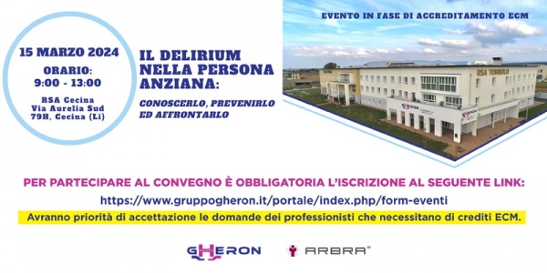 Gruppo Gheron annuncia il suo 3° Convegno scientifico accreditato ECM: Il delirium nella persona anziana: conoscerlo, prevenirlo ed affrontarlo