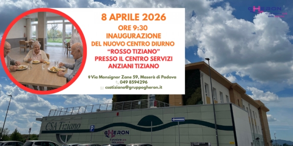 CSA TIZIANO: DOMANI 8 APRILE L&rsquo;INAUGURAZIONE UFFICIALE DEL CENTRO DIURNO &ldquo;ROSSO TIZIANO&rdquo; A MASER&Agrave; DI PADOVA